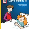 Lucyâs Mum is Ill (E-bog)